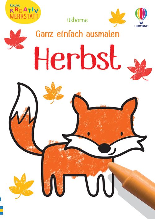 Kleine Kreativ-Werkstatt - Ganz einfach ausmalen: Herbst von Kate Nolan